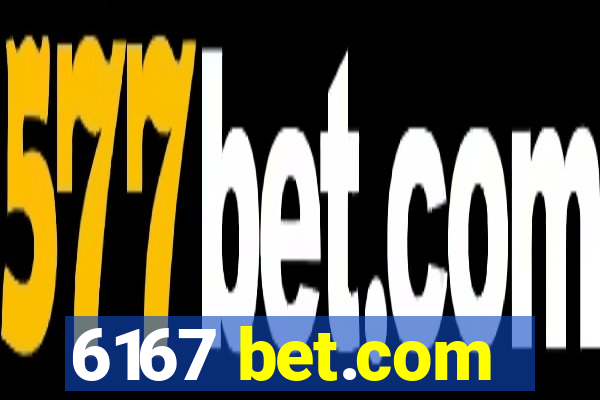 6167 bet.com